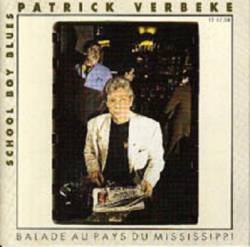 Patrick Verbeke : School Boy BLues